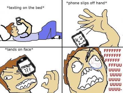 Quelle: http://knowyourmeme.com/photos/133087-text-in-bed-drop-phone-on-face 