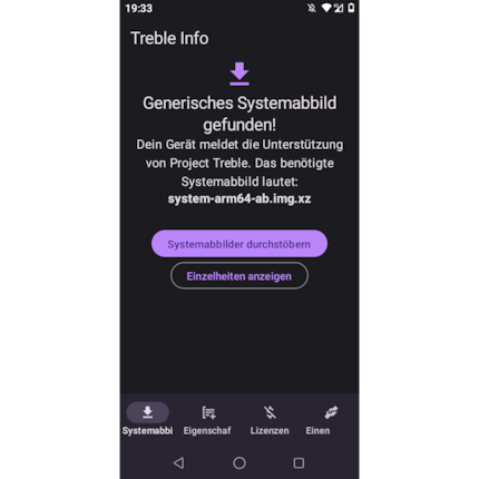 L'application Treble Info vous indique si un GSI fonctionne en général. De plus, elle indique l'architecture du CPU (ARM ou ARM64), l'architecture Binder et la disposition des partitions (a ou ab).