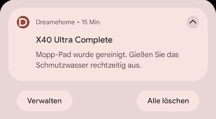 Der Dreame erinnert mich daran, den Schmutzwasser-Tank regelmässig zu leeren.